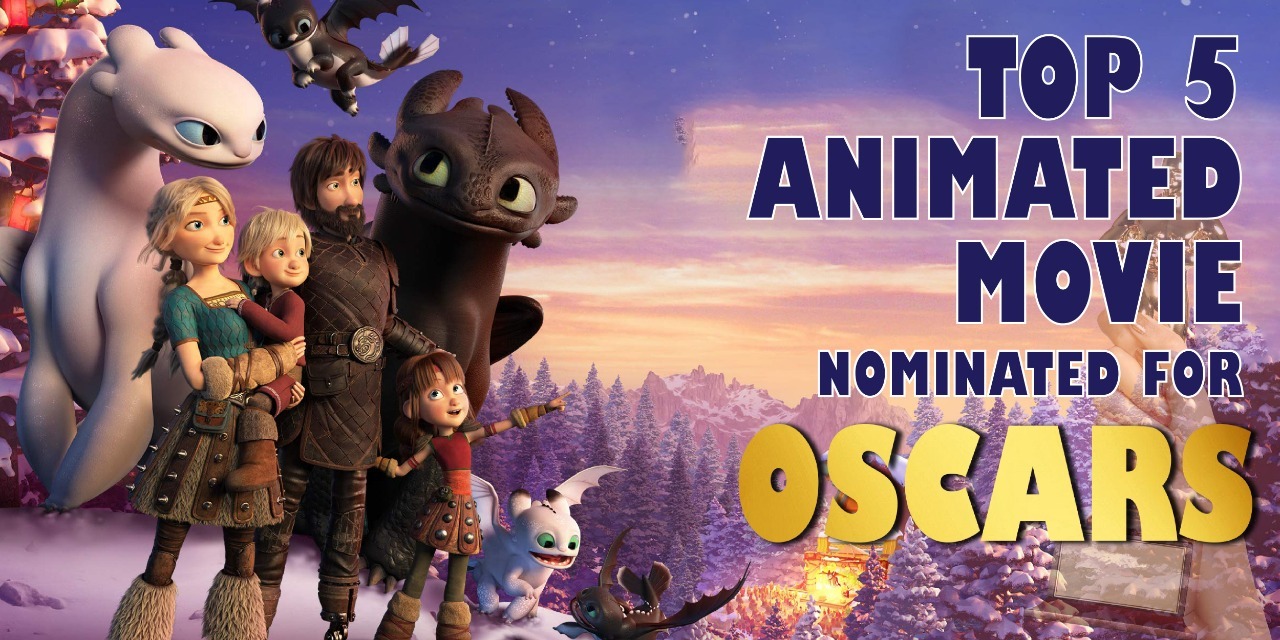 Top‌ ‌5‌ ‌Animated‌ ‌movies‌ ‌nominated‌ ‌for‌ ‌Oscars‌ ‌| Kshitj Vivan  Institute