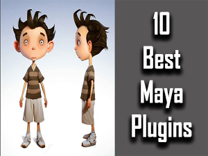 List of the 10 Best Maya Plugins